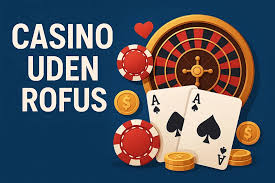 Udenlandske Online Casino Uden ROFUS Spil Frit og Uden Restriktioner